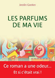 Les Parfums de Ma Vie : Un Voyage Olfactif