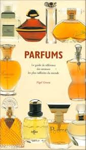 Parfums : Guide des Senteurs Raffinées